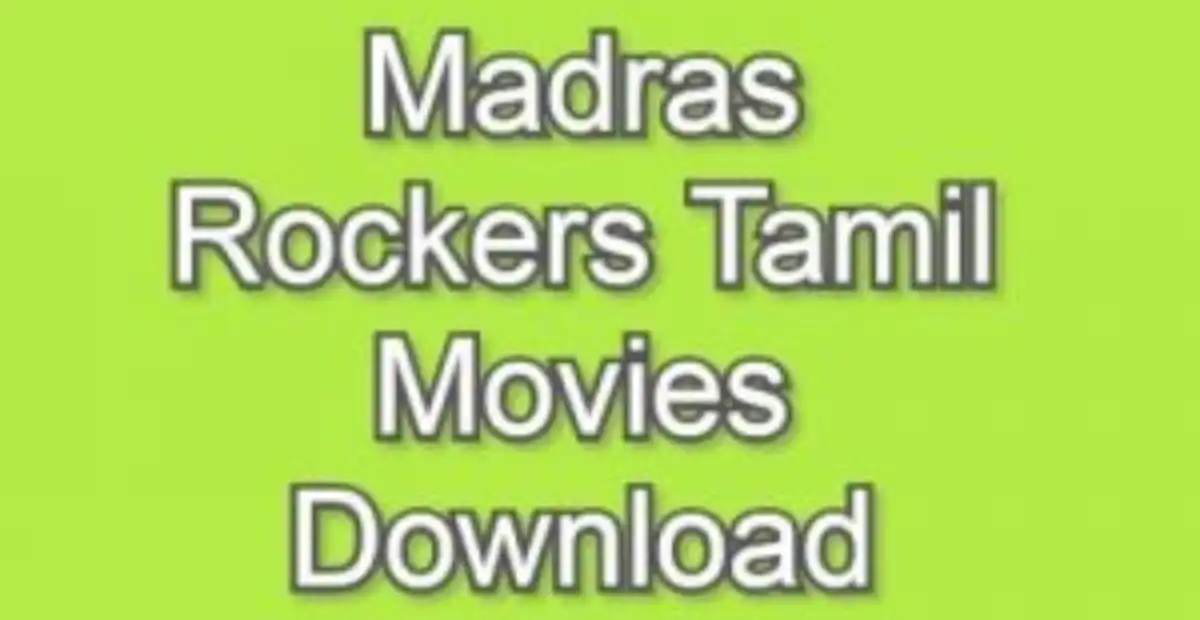 Madras Rockers 2021 – Tamil HD Movies Collection Download